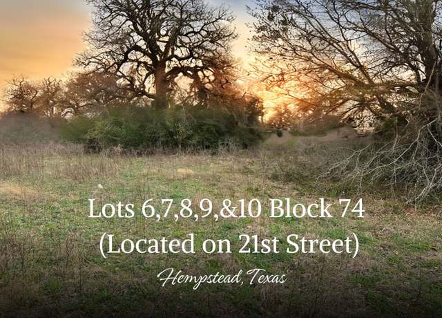 Property at Lots 6,7, 8,9,10 Block 74 Located On 21st St, Hempstead, TX 77445