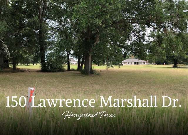 Property at 150 Lawrence Marshall Lot 34 Dr, Hempstead, TX 77445
