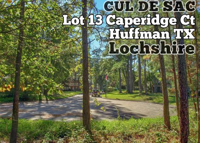 Property at Lot 13 Caperidge Ct, Huffman, TX 77336