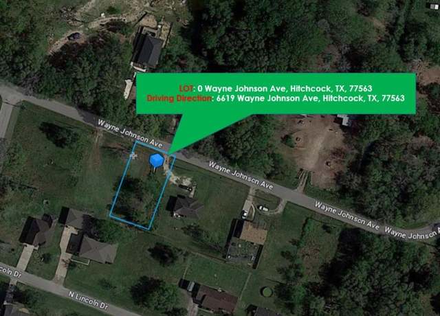 Property at 0 Wayne Johnson, Hitchcock, TX 77563
