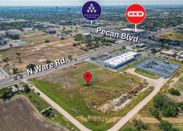 Property at 0 N Ware Rd, Mcallen, TX 78501