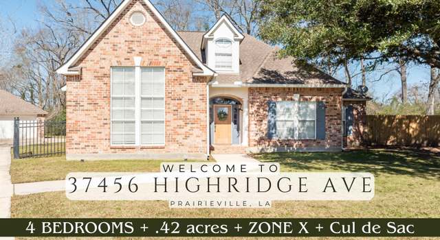 Photo of 37456 Highridge Ave, Prairieville, LA 70769