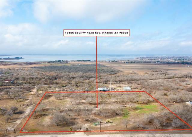 Property at 10156 County Road 597, Mathis, TX 78368