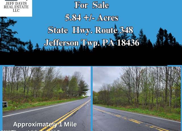 Property at 5.84 ACRES State Route 348, Jefferson Twp, PA 18436
