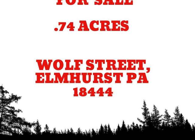 Property at Wolf St, Elmhurst, PA 18444