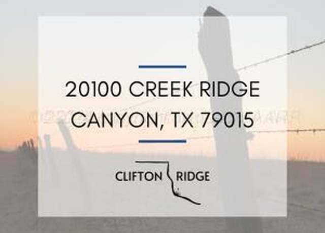 Property at 20100 Creek Ridge Rdg, Canyon, TX 79015