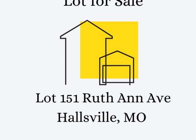 Property at LOT 151 Ruth Ann Ave, Hallsville, MO 65255