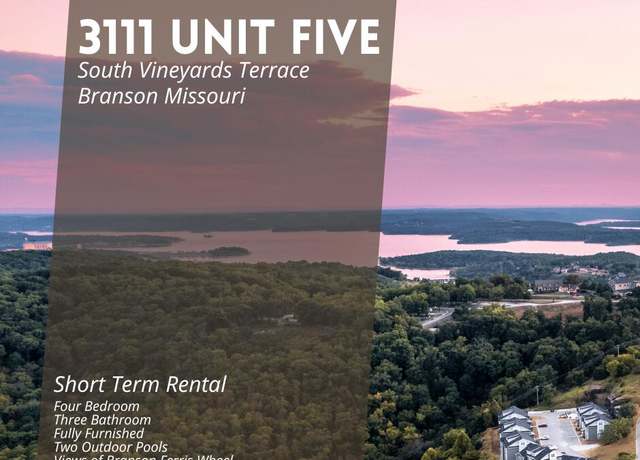 Property at 3111 S Vineyards Ter #5, Branson, MO 65616, 4 beds, 3 baths