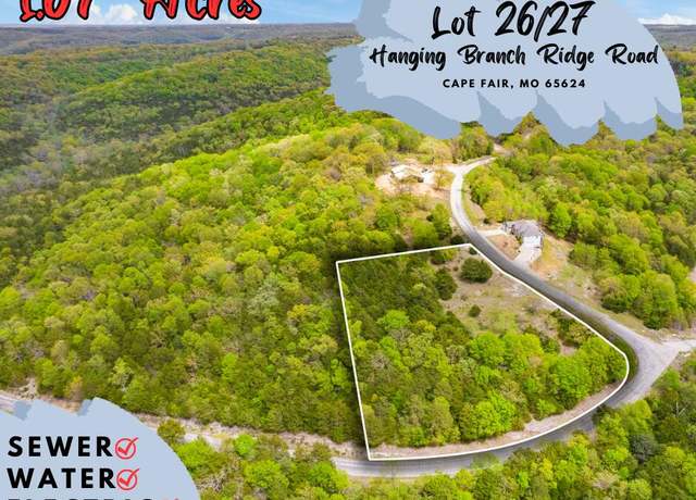 Property at Lot 26,27 Hanging Branch Ridge Rd, Cape Fair, MO 65624