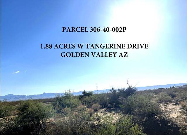 Property at 306-40-002P W Tangerine Dr, Golden Valley, AZ 86413