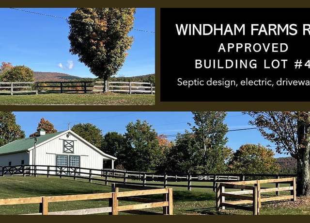 Property at 0 Windham Farms Rd Lot 4, Windham, NY 12496