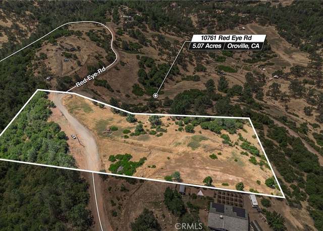 Property at 10761 Red Eye Rd, Oroville, CA 95965