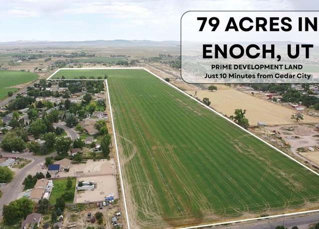 Property at 79 Acres in Enoch, Enoch, UT 84721
