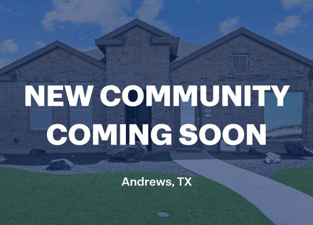 Property at Homes Available Soon Plan, Andrews, TX 79714