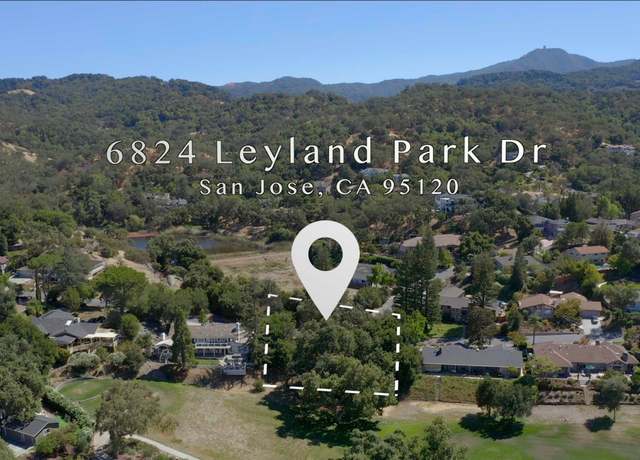Property at 6824 Leyland Park Dr, San Jose, CA 95120